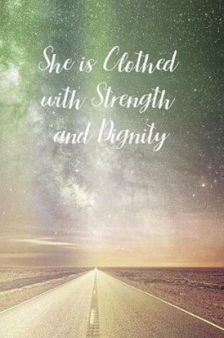 Cover of She is Clothed with Strength and Dignity