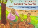 Book cover for The Village Basket Weaver