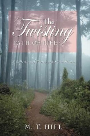 Cover of The Twisting Path of Life