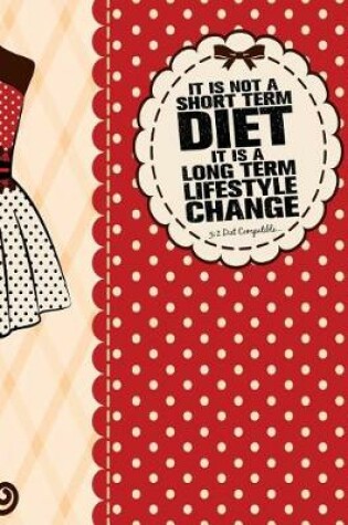 Cover of It is not a short term diet, it is a long term lifestyle change - 5