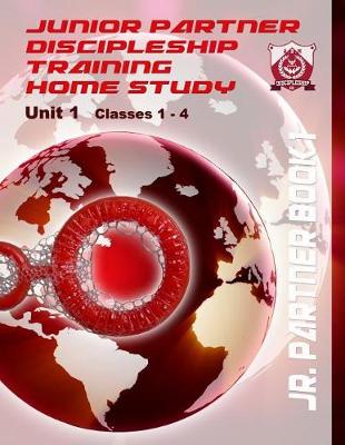 Book cover for Junior Partner Discipleship Training Home Study - Unit 1