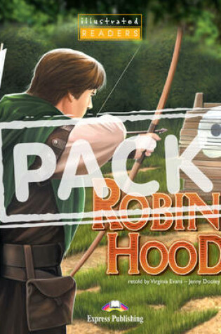 Cover of Robin Hood Illustrated Reader Student's Pack 2