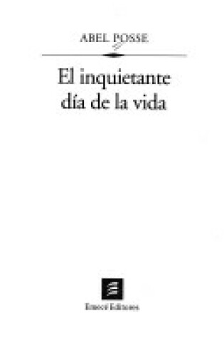 Cover of Inquietante Dia de La Vida