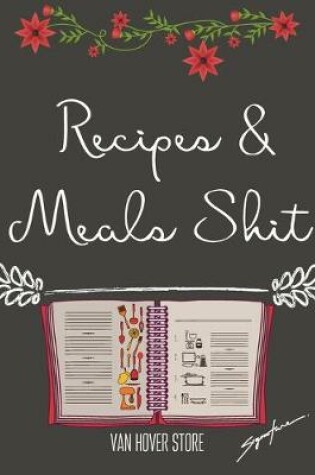 Cover of Recipes & Meals Shit