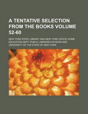 Book cover for A Tentative Selection from the Books Volume 52-60