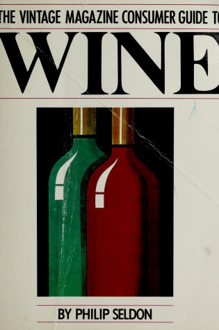 Cover of The Vintage Magazine Consumer Guide to Wine