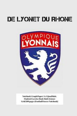 Cover of Olympique de Lyonet du Rhone Notebook