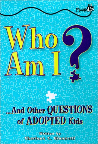 Book cover for Who am I? and Other Questions of Adopted Kids