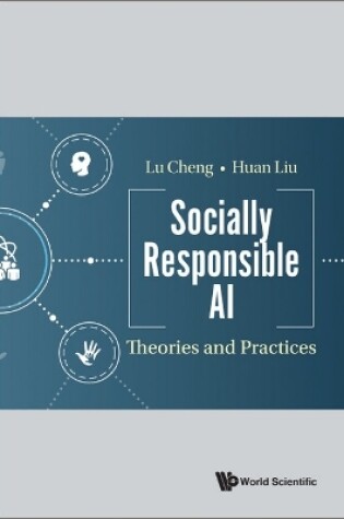 Cover of Socially Responsible Ai: Theories And Practices