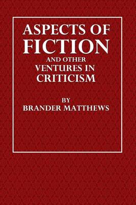 Book cover for Aspects of Fiction and Other Ventures in Criticism