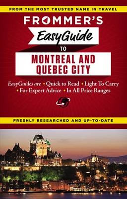 Book cover for Frommer's Easyguide to Montreal and Quebec City