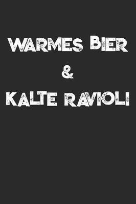 Book cover for Warmes Bier & Kalte Ravioli