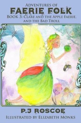 Cover of Clare and the Apple Faerie, and The Bad Troll