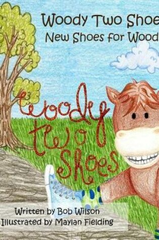 Cover of Woody Two Shoes