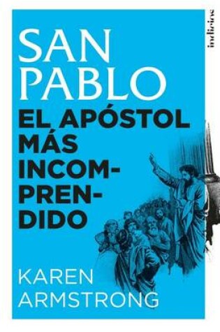 Cover of San Pablo. El Apostol Mas Incomprendido