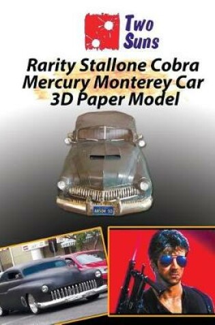 Cover of Rarity Stallone Cobra Mercury Monterey Car 3D Paper Model