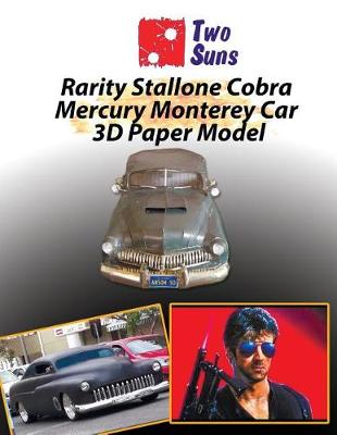 Book cover for Rarity Stallone Cobra Mercury Monterey Car 3D Paper Model