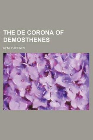 Cover of The de Corona of Demosthenes