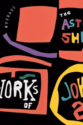 Cover of The Astonishing Works of John Altoon