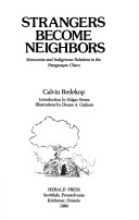 Book cover for Strangers Become Neighbors : Mennonite and Indigenous Relations in the