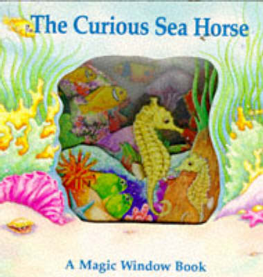 Book cover for The Curious Seahorse