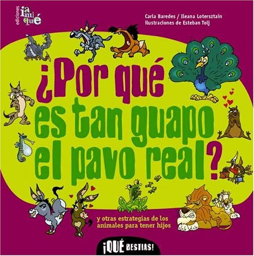 Book cover for Porque Es Tan Guapo El Pavo Real?