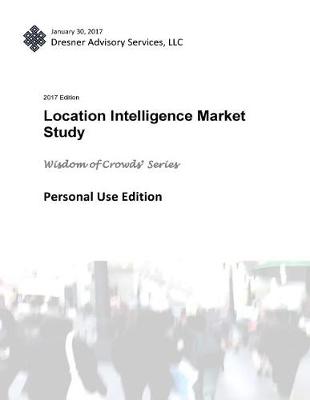 Book cover for 2017 Location Intelligence Market Study Report