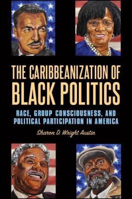 Book cover for The Caribbeanization of Black Politics