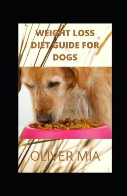 Book cover for Weight Loss Diet Guide for Dogs