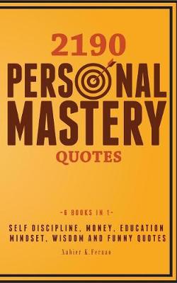 Book cover for 2190 Personal Mastery Quotes