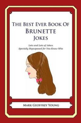 Cover of The Best Ever Book of Brunette Jokes