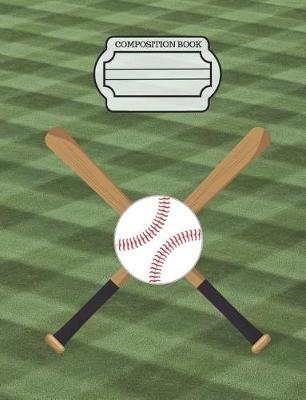 Book cover for Baseball Player Bat Ball Composition Notebook