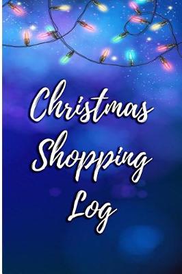 Book cover for Christmas Shopping Log