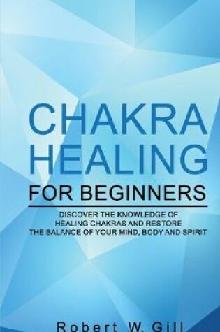 Cover of Chakra Healing for Beginners