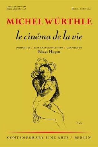 Cover of Michel Wurthle: le cinema de la vie