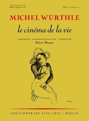 Book cover for Michel Wurthle: le cinema de la vie