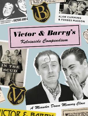 Book cover for Victor and Barry's Kelvinside Compendium
