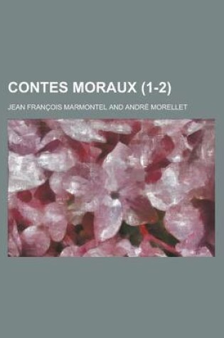 Cover of Contes Moraux (1-2 )