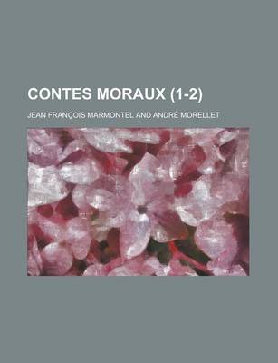 Book cover for Contes Moraux (1-2 )