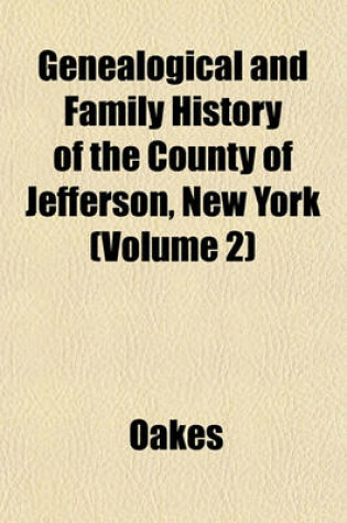 Cover of Genealogical and Family History of the County of Jefferson, New York (Volume 2)