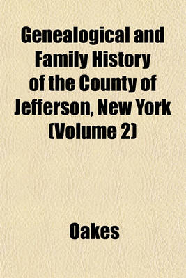 Book cover for Genealogical and Family History of the County of Jefferson, New York (Volume 2)