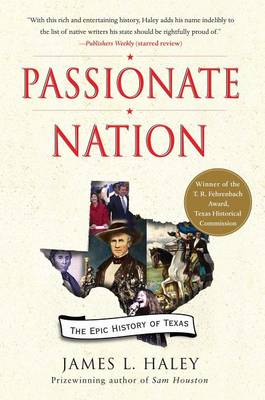 Book cover for Passionate Nation: The Epic History of Texas