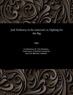 Book cover for Jack Harkaway in the Transvaal