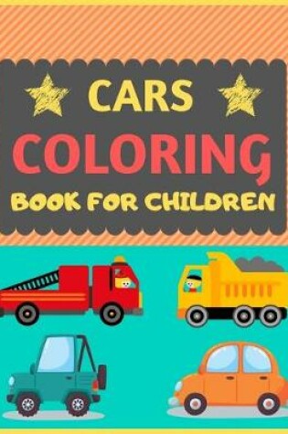 Cover of Cars Coloring Book for Children
