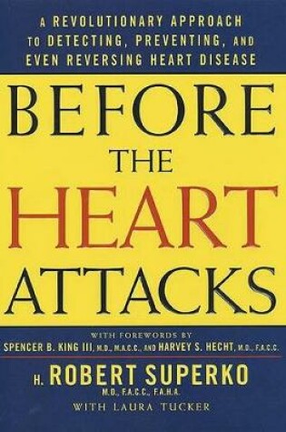 Cover of Before the Heart Attacks