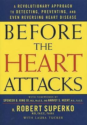 Book cover for Before the Heart Attacks