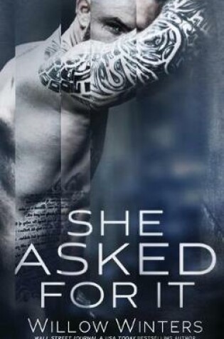 Cover of She Asked for It