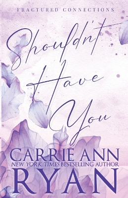 Book cover for Shouldn't Have You - Special Edition