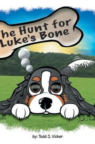 Cover of The Hunt for Luke's Bone