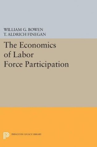 Cover of The Economics of Labor Force Participation